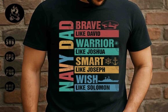 A Review of Navy Dad Brave Like David Graphics for T-Shirt Designs